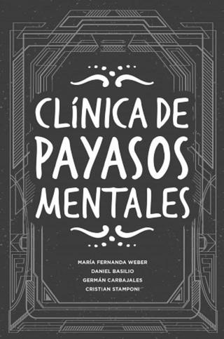 Clínica de Payasos Mentales poster