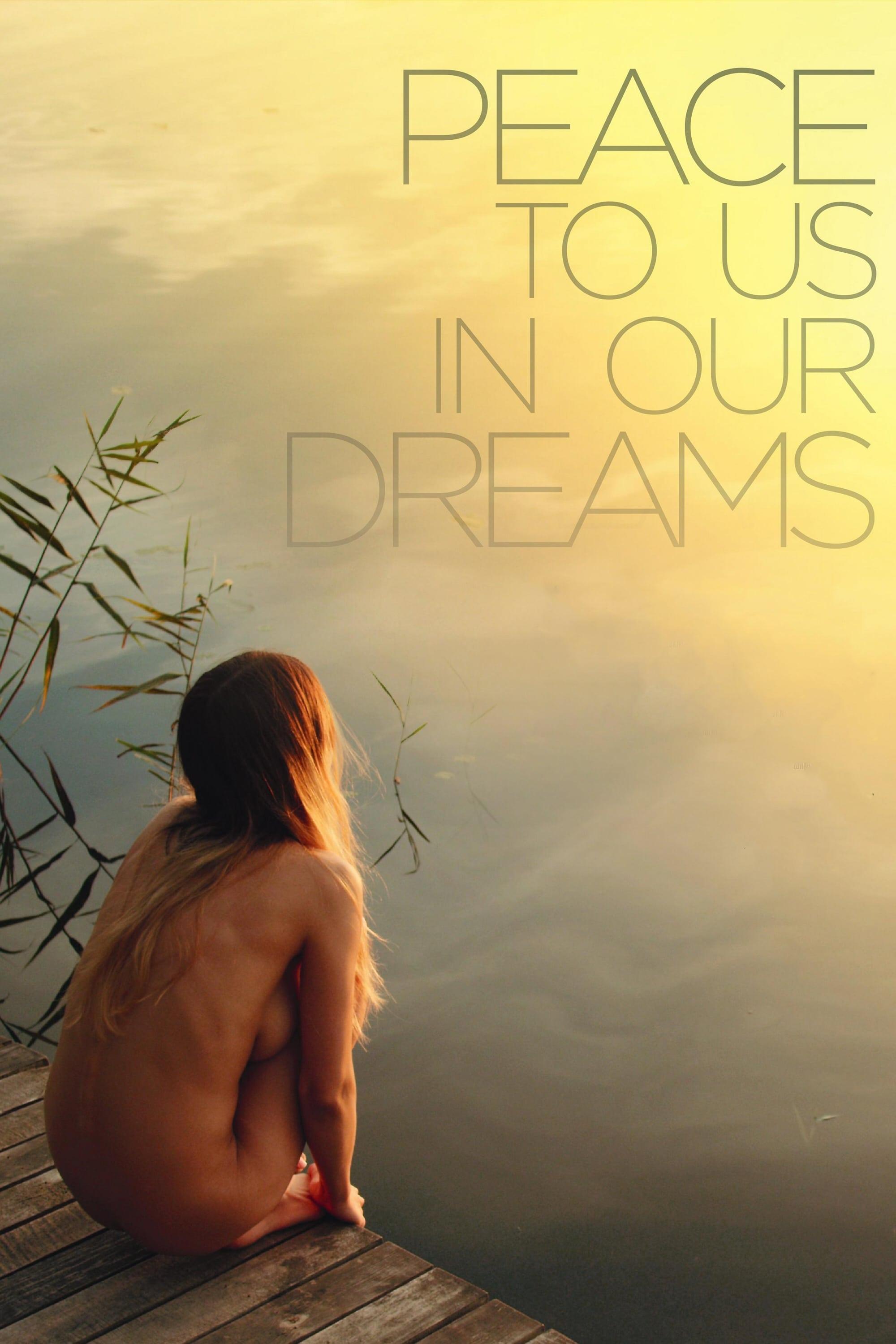 Peace to Us in Our Dreams poster