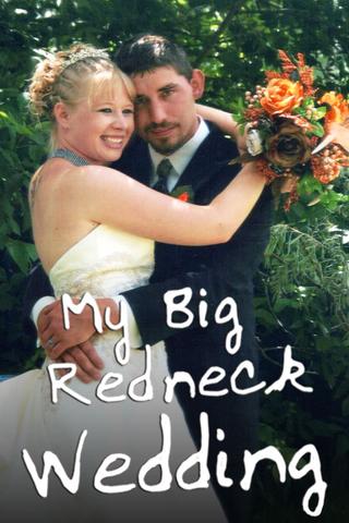 My Big Redneck Wedding poster