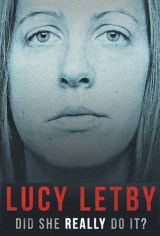 Lucy Letby: Did She Really Do it? poster