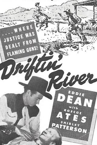 Driftin' River poster
