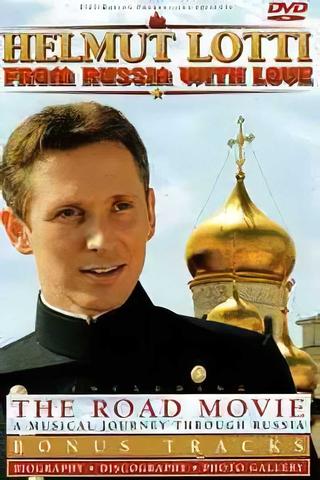 Helmut Lotti – From Russia With Love poster