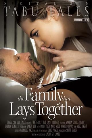 The Family That Lays Together poster