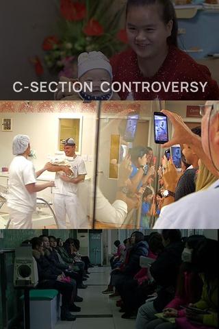 The C-Section Controversy poster