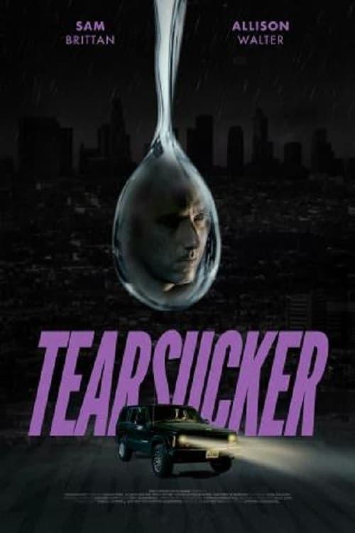 Tearsucker poster