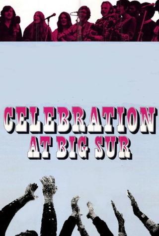 Celebration at Big Sur poster