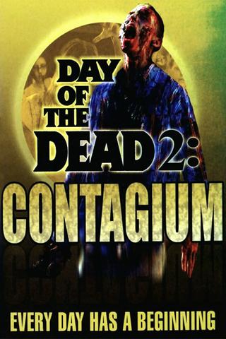 Day of the Dead 2: Contagium poster