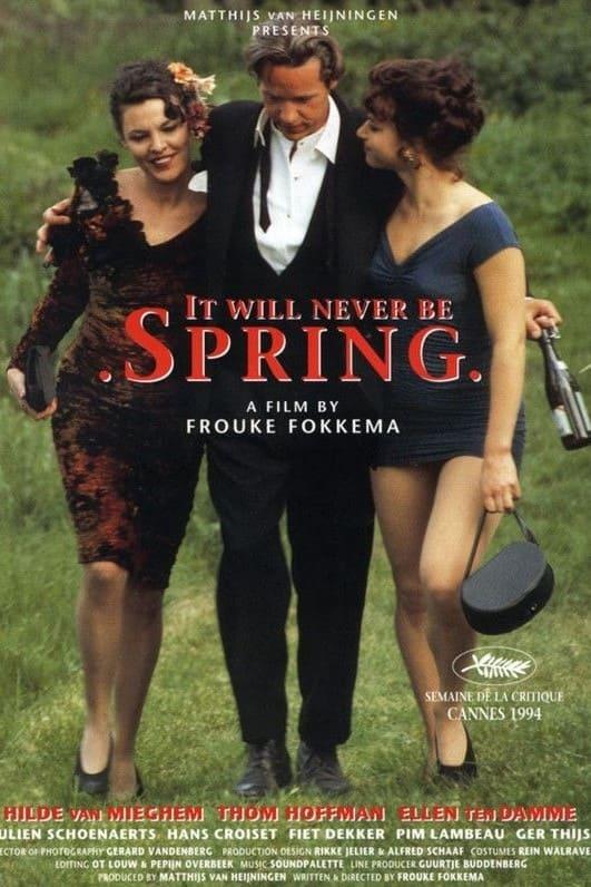 It Will Never Be Spring poster