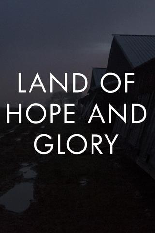 Land of Hope and Glory poster