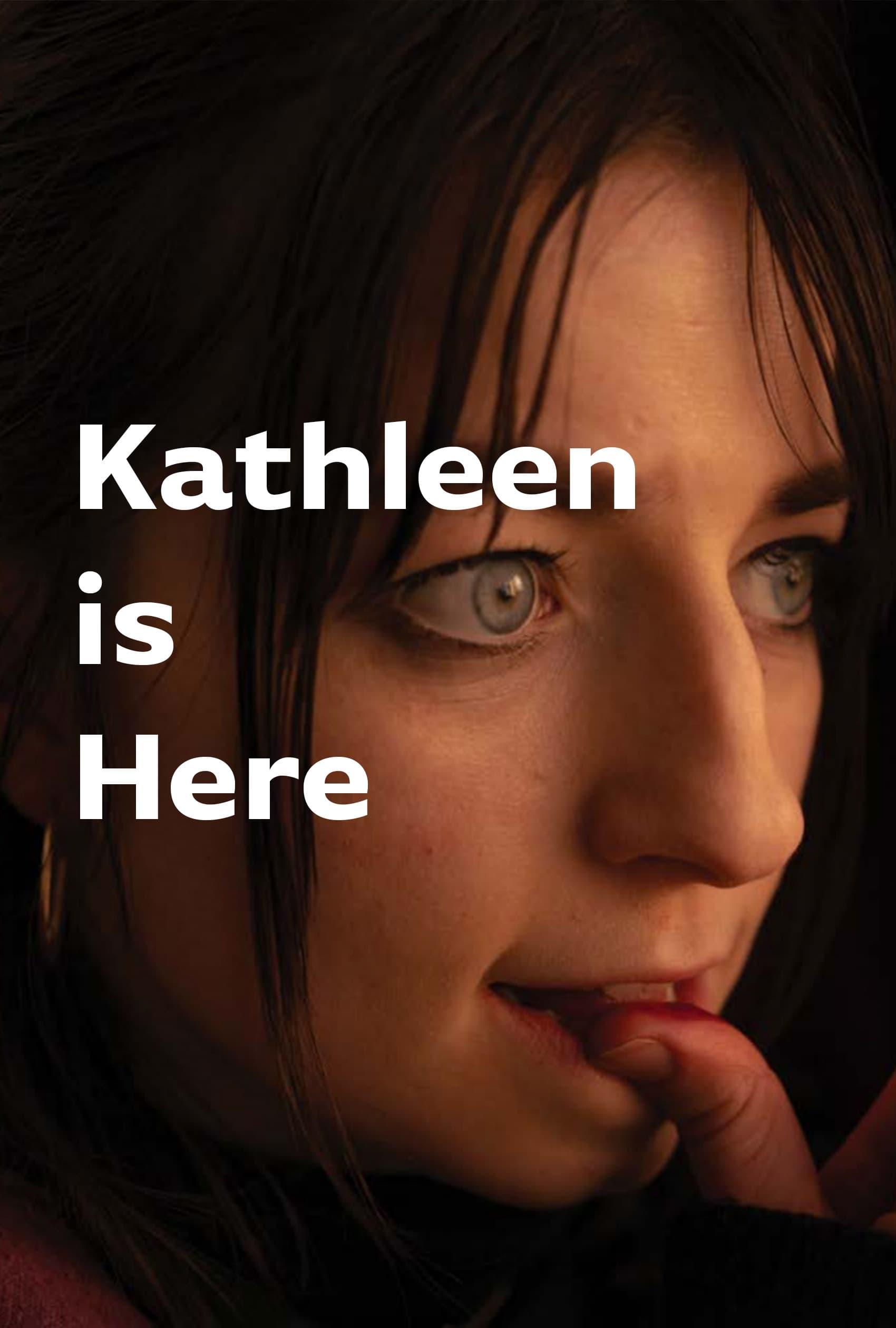 Kathleen Is Here poster