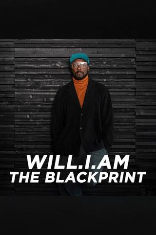 Will.i.am: The Blackprint poster