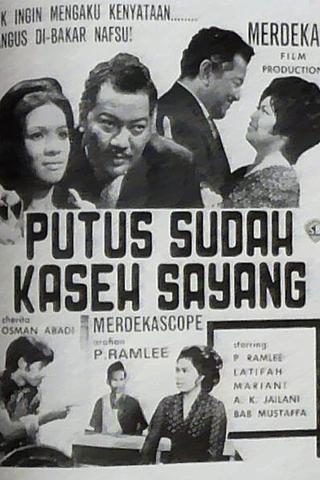Putus Sudah Kaseh Sayang poster