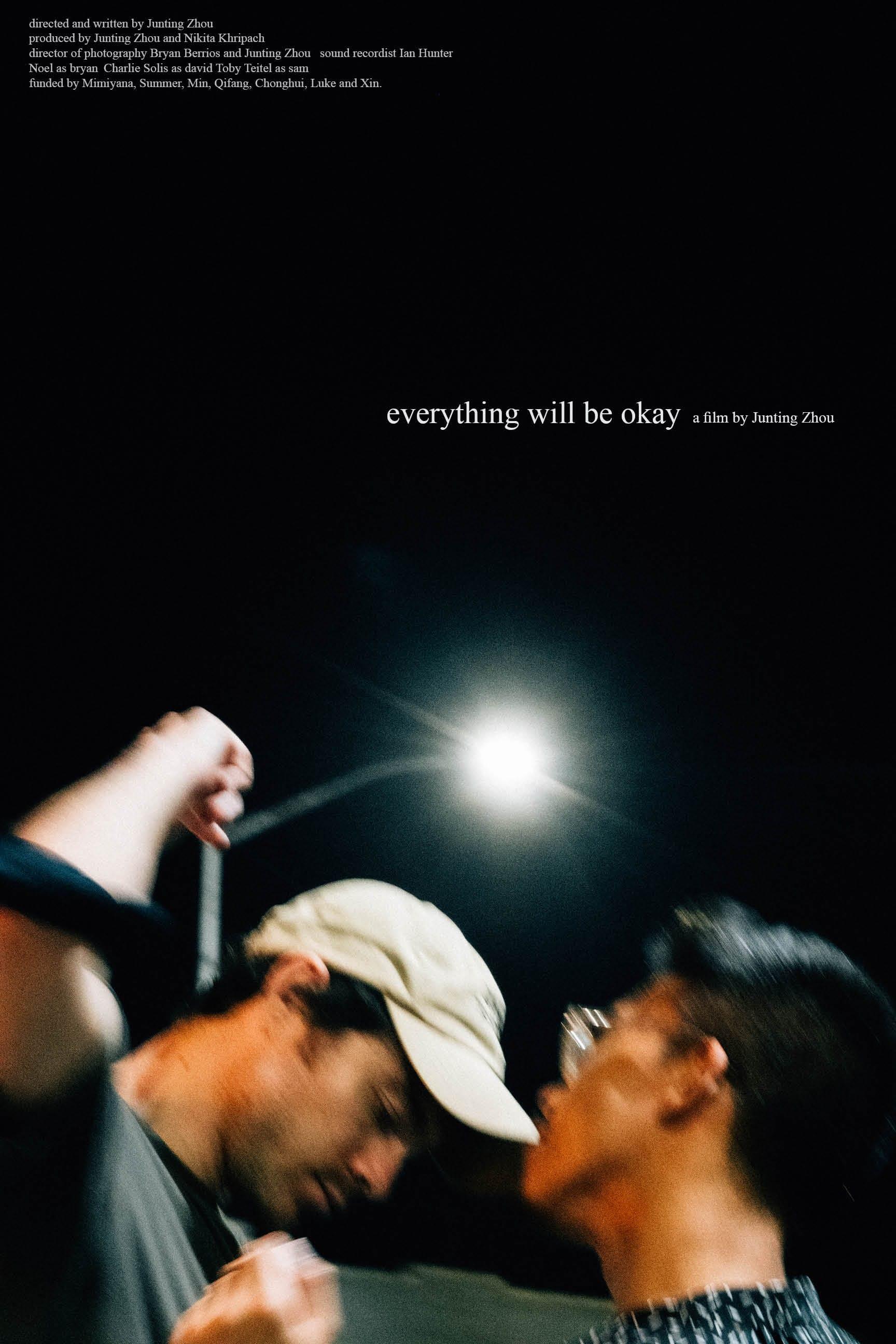 Everything Will Be Okay poster