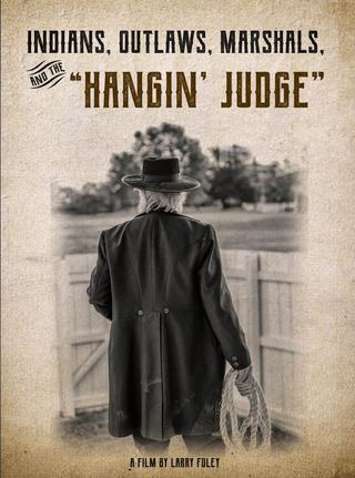 Indians, Outlaws, Marshals and the Hangin' Judge poster