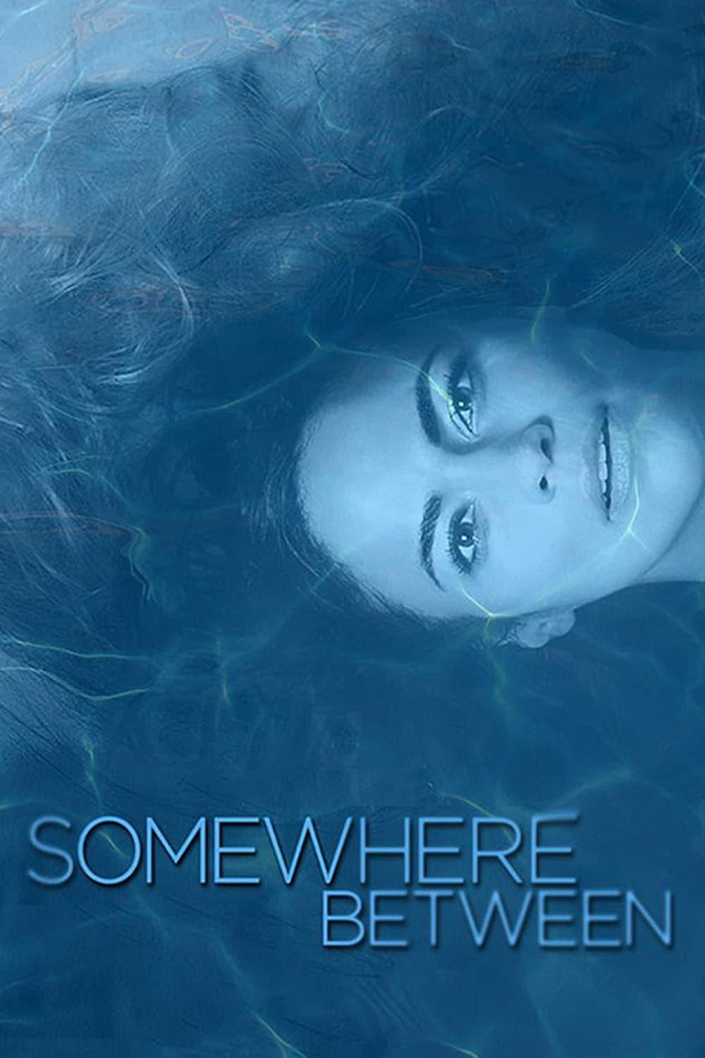Somewhere Between poster