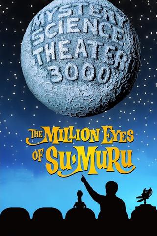 Mystery Science Theater 3000: The Million Eyes of Sumuru poster