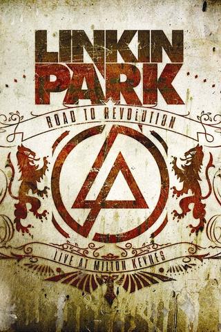 Linkin Park: Road to Revolution - Live at Milton Keynes - Points of Authority poster