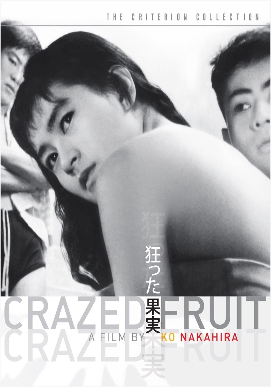 Crazed Fruit poster