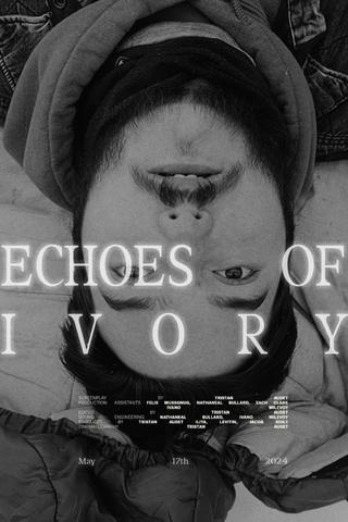 Echoes Of Ivory poster