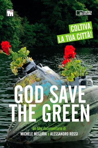 God Save the Green poster