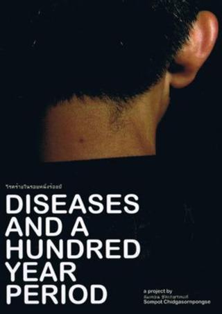 Diseases and a Hundred Year Period poster