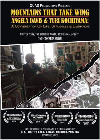 Mountains That Take Wing: Angela Davis & Yuri Kochiyama- A Conversation on Life, Struggles, and Liberation poster