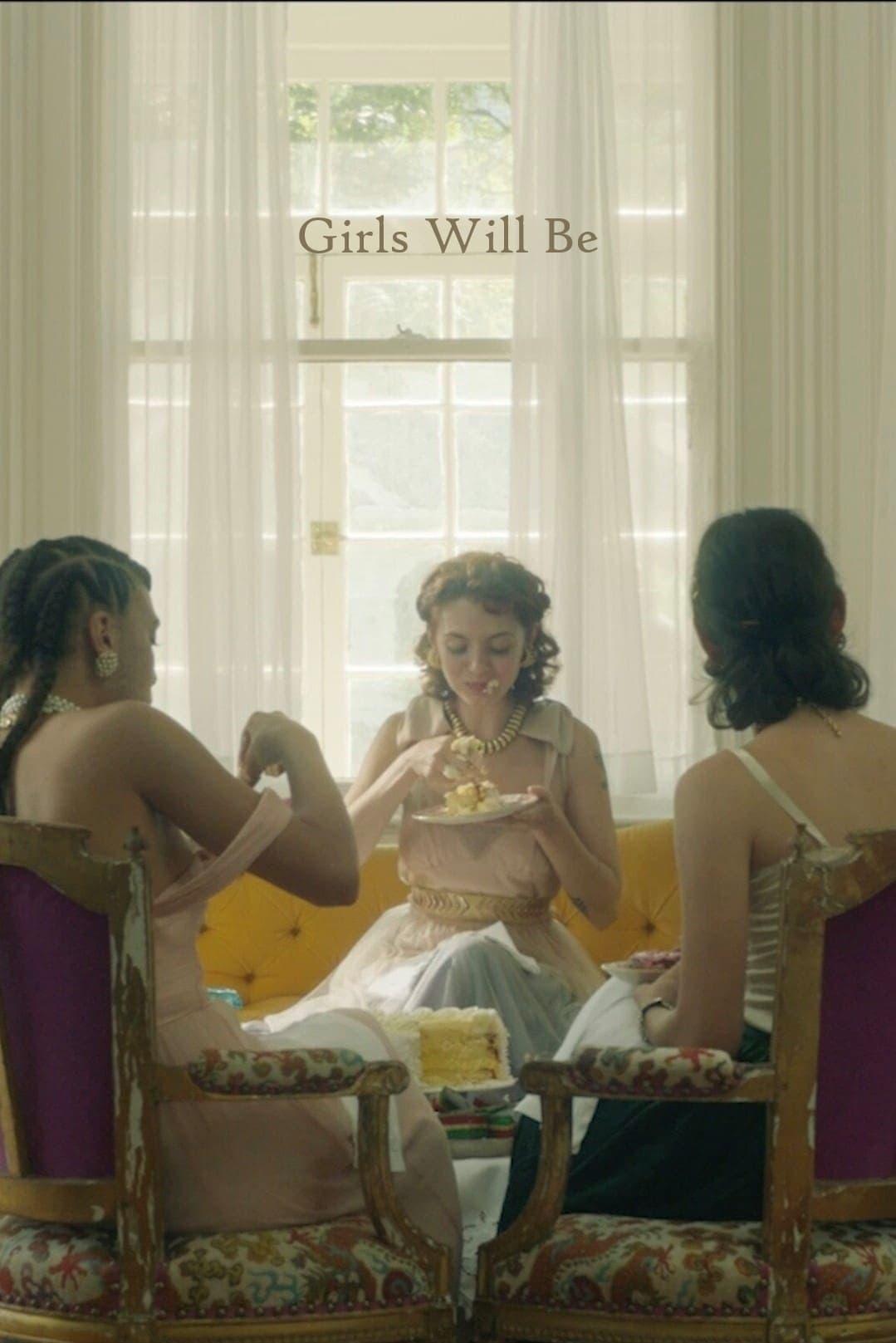 Girls Will Be poster