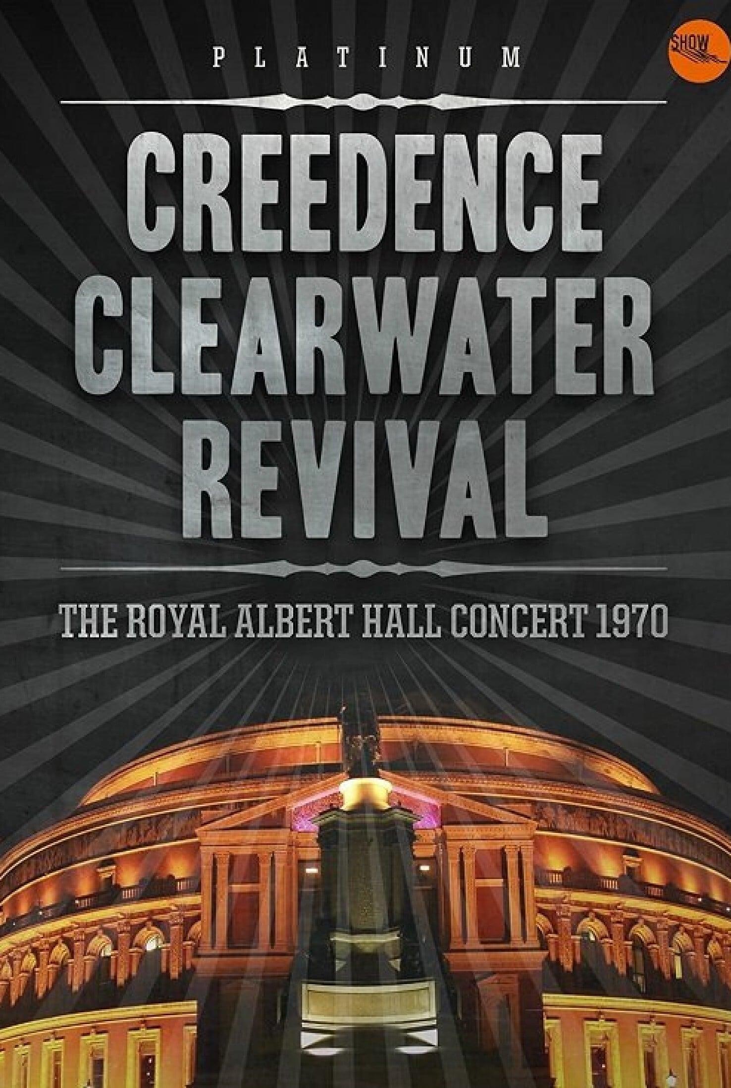 Creedence Clearwater Revival – Live at the Royal Albert Hall poster