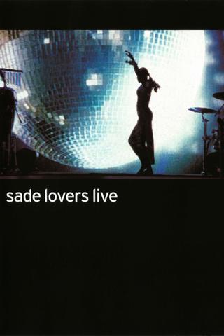 Sade: Lovers Live poster