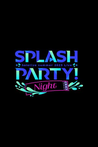 Hololive Summer 2023 3DLIVE Splash Party! Night poster