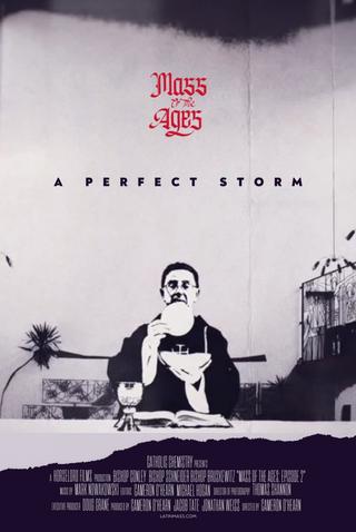 Mass of the Ages: A Perfect Storm poster