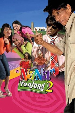 Nana Tanjung 2 poster