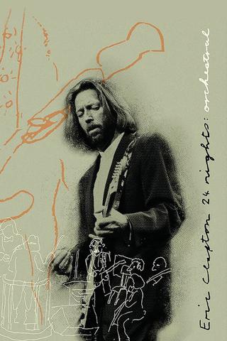 Eric Clapton: The Definitive 24 Nights - Orchestral poster