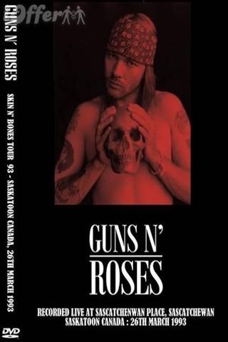 Guns N' Roses: Live At Saskatoon poster