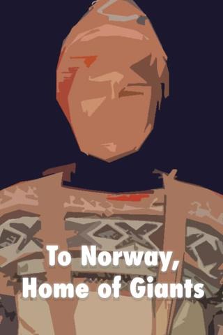To Norway, Home of Giants poster