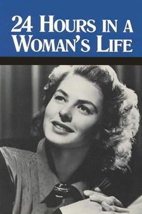Twenty-Four Hours in a Woman's Life poster
