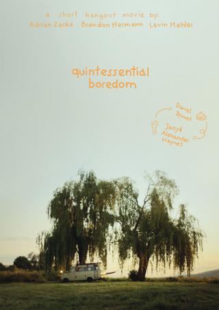 Quintessential Boredom poster