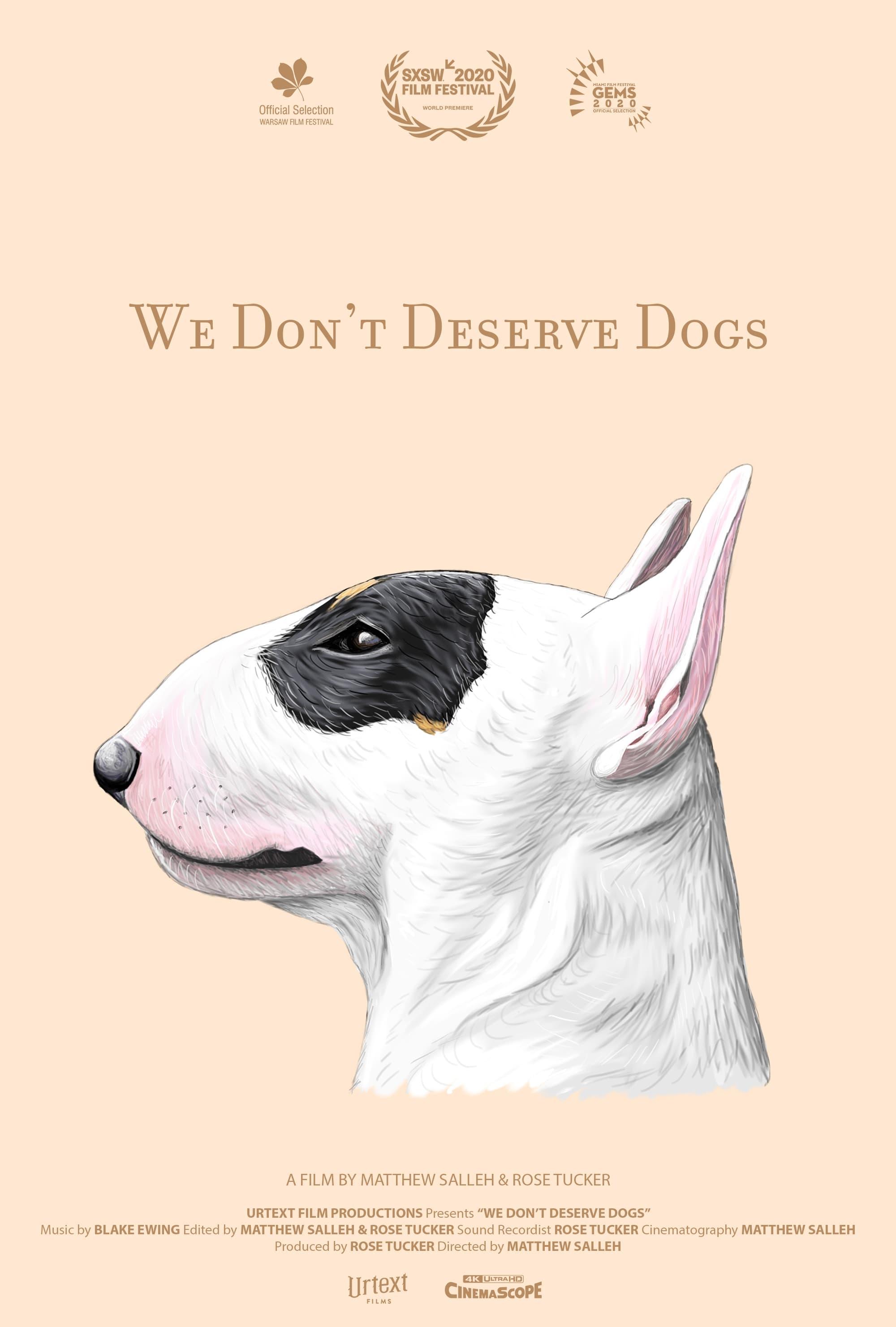 We Don't Deserve Dogs poster