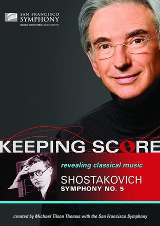 Keeping Score: Shostakovich Symphony No. 5 poster