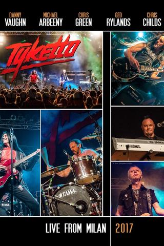 Tyketto - Live From Milan poster