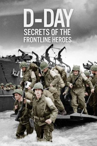 D-Day: Secrets of the Frontline Heroes poster