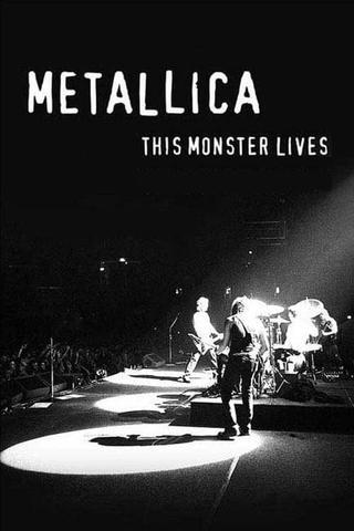 Metallica: This Monster Lives poster