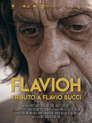 Flavioh - Tributo a Flavio Bucci poster