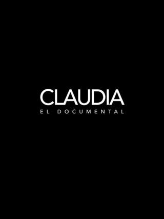Claudia: el documental poster