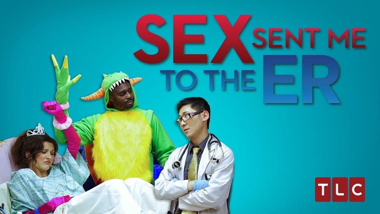 Sex Sent Me to the ER backdrop