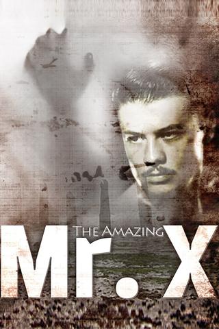 The Amazing Mr. X poster