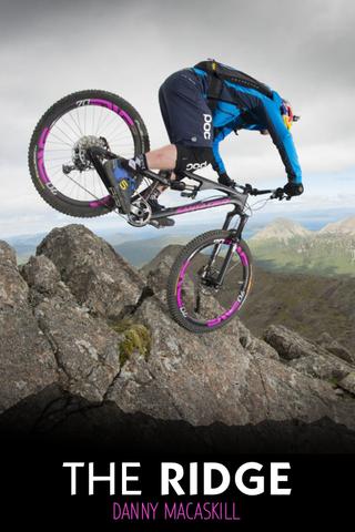 Danny MacAskill - Riding the Ridge poster