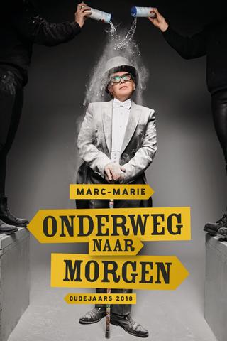 Marc-Marie Huijbregts: Onderweg naar Morgen poster