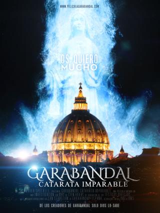 Garabandal, Unstoppable Waterfall poster