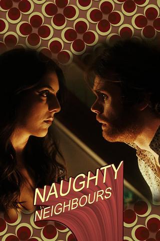 Naughty Neighbours poster